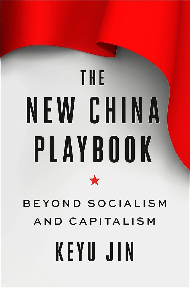 The cover of the book 'The New China Playbook', written by Keyu Jin